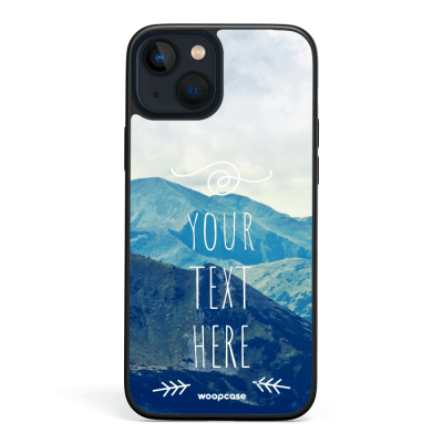Mountains - Your Quote Phone case