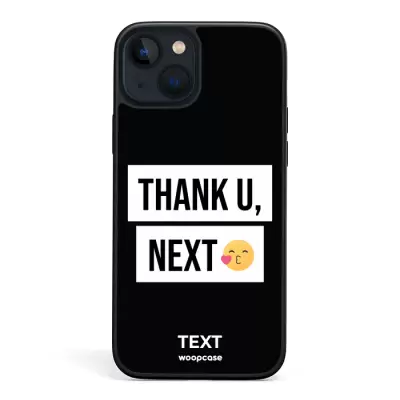 Thank u, next Phone case